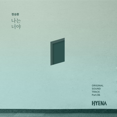 Jung Seung Hwan – Hyena OST Part.6