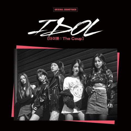 Various Artists – IDOL: The Coup OST