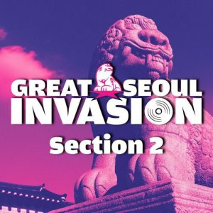 Great Seoul Invasion Section 2