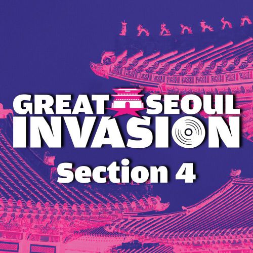 Various Artists – Great Seoul Invasion Section 4