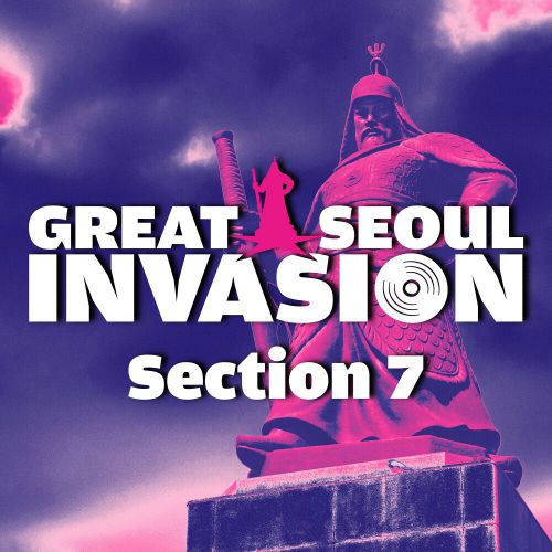 Various Artists – Great Seoul Invasion Section 7